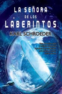 La Señora de los Laberintos, Karl Schroeder